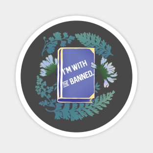 I'm With The Banned Magnet